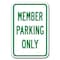 Signmission Members Parking Sign 12inx18in Heavy Gauge Aluminum Signs, 18" L, 12" H, A-1218 Misc - Members Pk A-1218 Misc - Members Pk - alternate 1